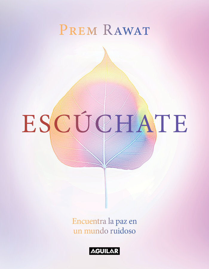 Escúchate, de Rawat, Prem | portada del libro