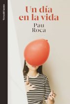 Un día en la vida, de Pau Roca | portada del libro