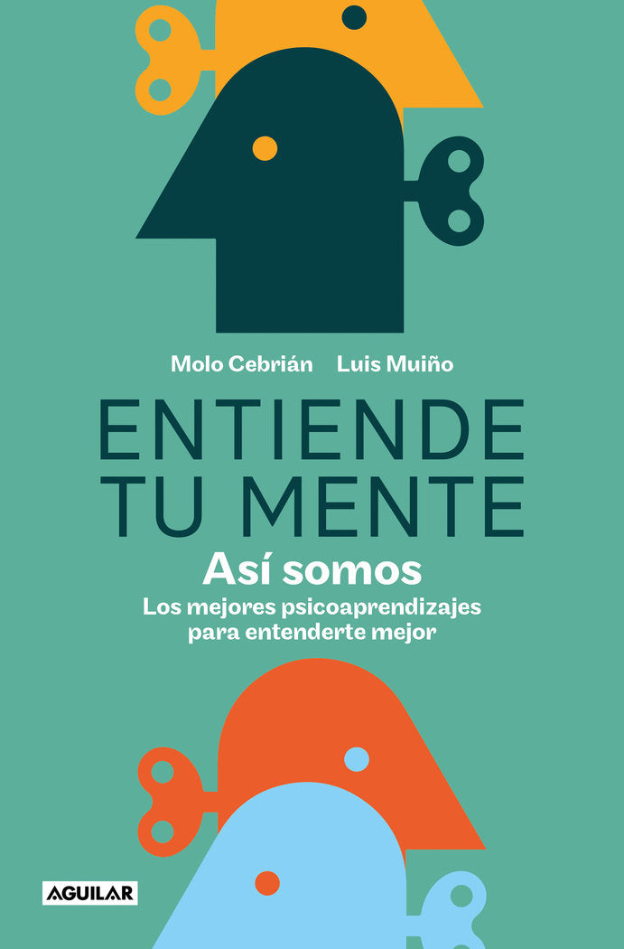 Entiende tu mente. Así somos, de MOLO CEBRIAN | portada del libro