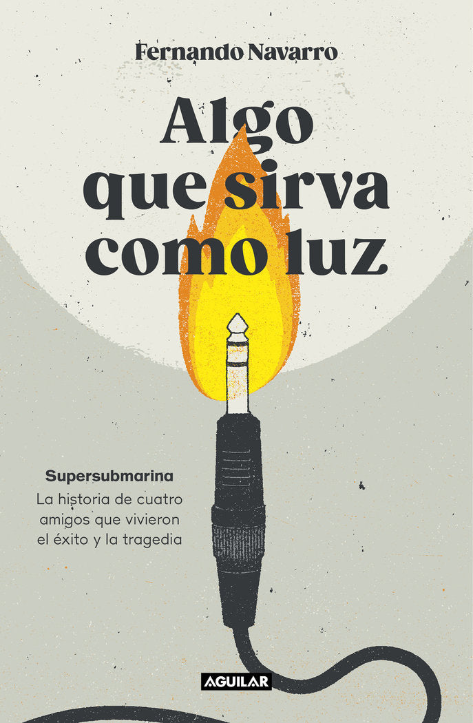 ALGO QUE SIRVA COMO LUZ, de NAVARRO, FERNANDO | portada del libro