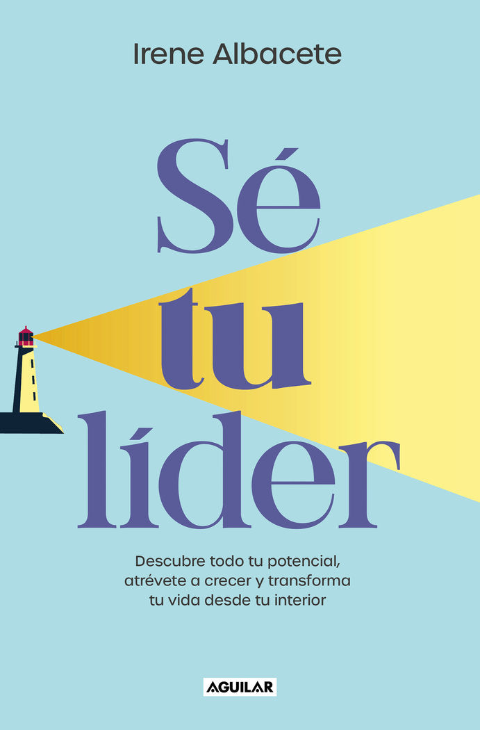 SE TU LIDER, de ALBACETE, IRENE | portada del libro
