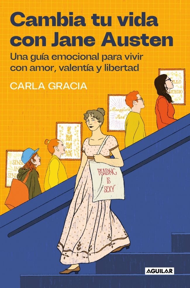 CAMBIA TU VIDA CON JANE AUSTEN, de CARLA GRACIA | portada del libro