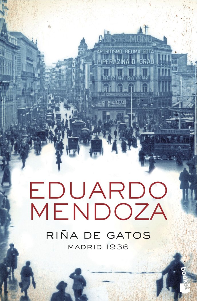 Riña de gatos. Madrid 1936, de Mendoza, Eduardo | portada del libro
