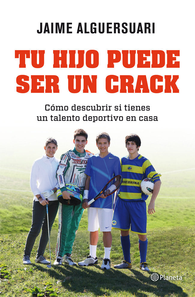Tu hijo puede ser un crack, de Alguersuari, Jaime | portada del libro