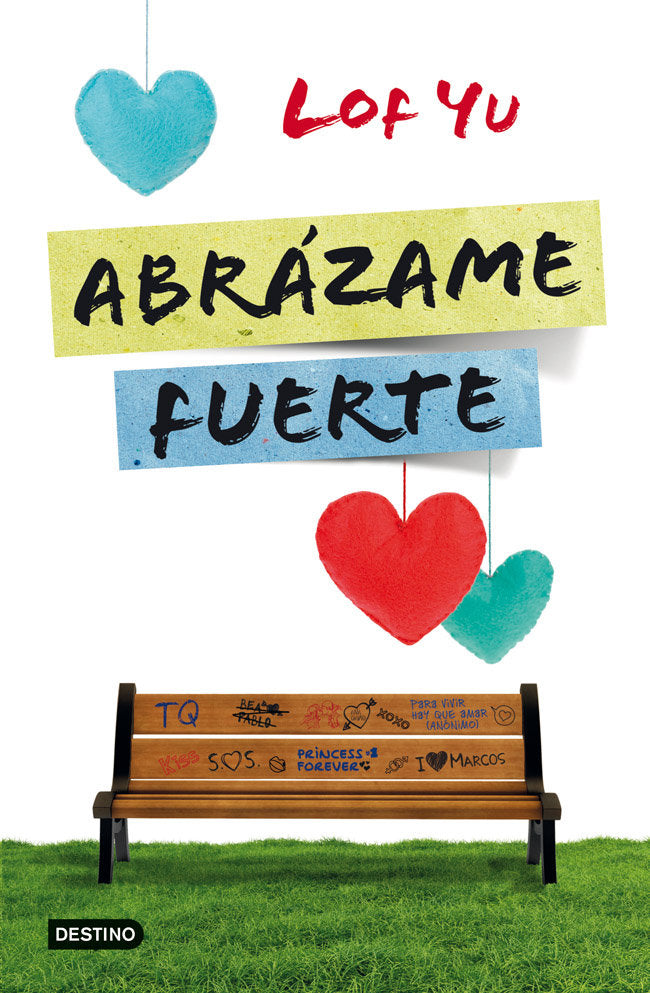 Abrázame fuerte, de Lof Yu | portada del libro
