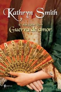 El club Saint Row. Guerra de amor, de SMITH | portada del libro