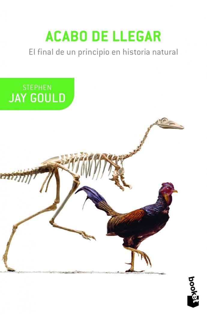 Acabo de llegar, de Gould, Stephen Jay | portada del libro
