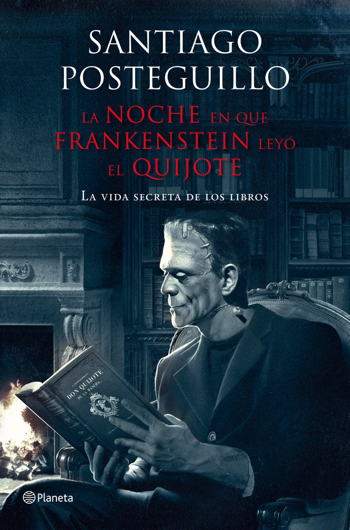 La noche en que Frankenstein leyó el Quijote, de Posteguillo, Santiago | portada del libro