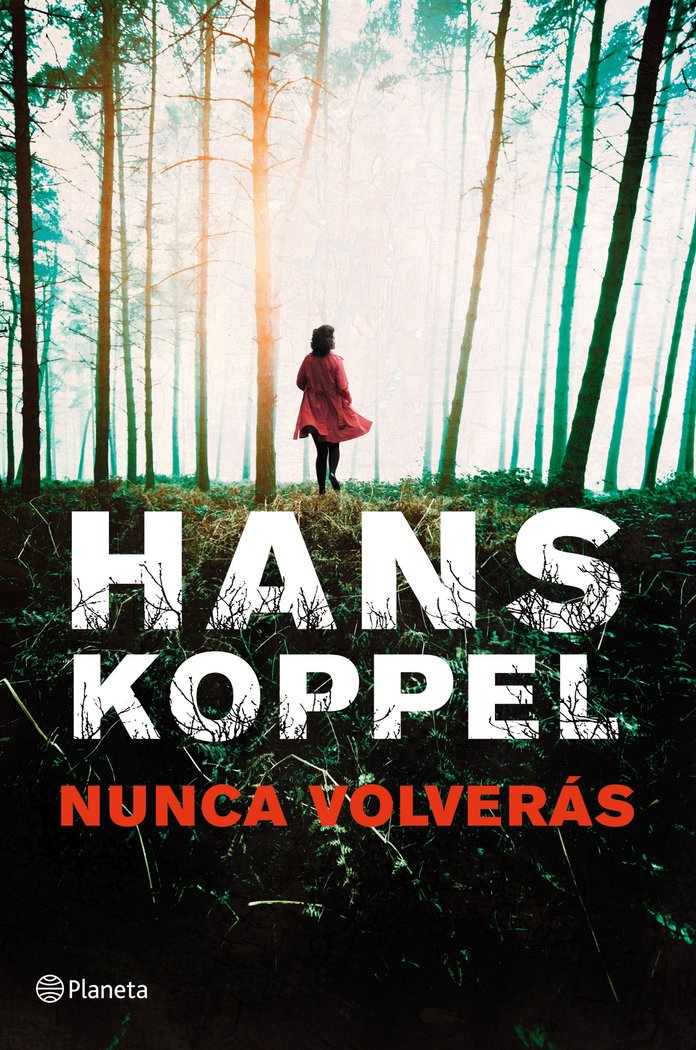 Nunca volverás, de HANS KOPPEL | portada del libro