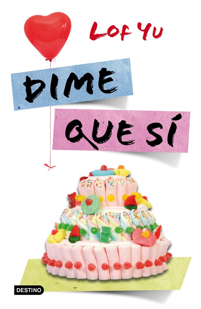 Dime que sí, de Lof Yu | portada del libro
