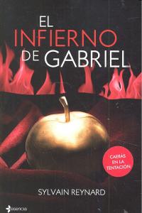 El infierno de Gabriel, de SYLVAIN REYNARD | portada del libro