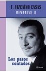 Los pasos contados. Memorias II, de Vizcaíno Casas | portada del libro