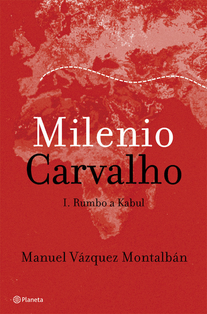 Milenio Carvalho. I. Rumbo a Kabul, de Vázquez Montalbán | portada del libro