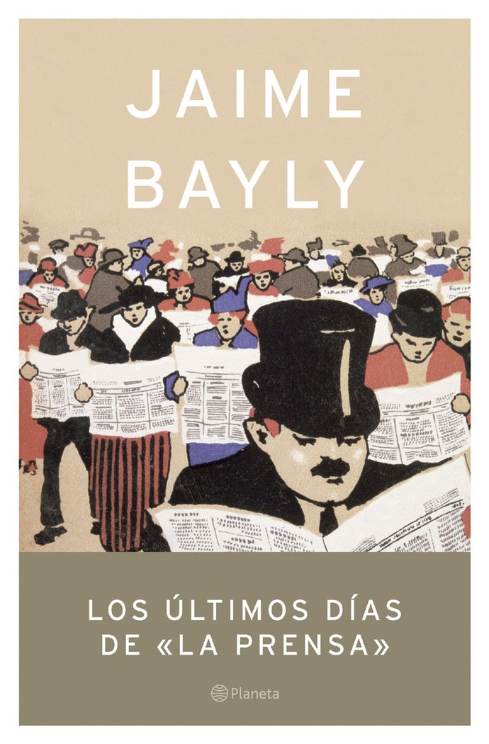 ULTIMOS DIAS DE LA PRENSA, de BAYLY | portada del libro