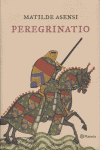 PEREGRINATIO,EL, de ASENSI | portada del libro