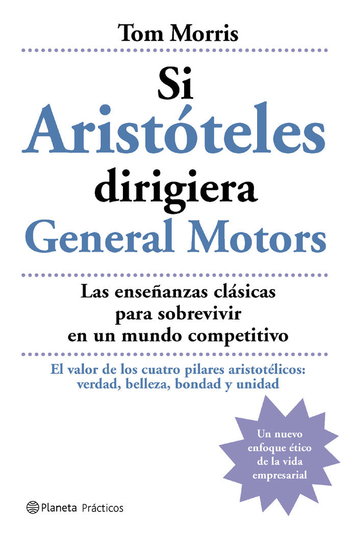 Si Aristóteles dirigiera General Motors, de Morris | portada del libro