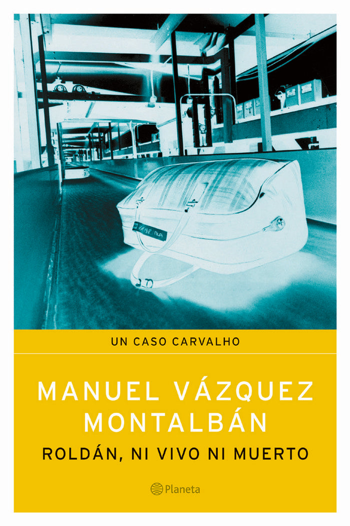 Roldán, ni vivo ni muerto, de Vázquez Montalbán | portada del libro