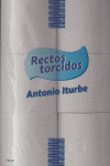Rectos torcidos, de TONI G. ITURBE | portada del libro