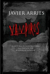 Vampiros, de JAVIER ARRIES | portada del libro