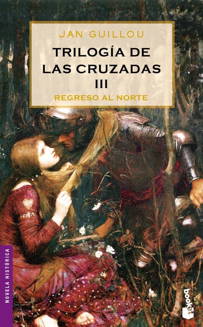 Trilog¡a de las Cruzadas III. Regreso al Norte, de GUILLOU | portada del libro