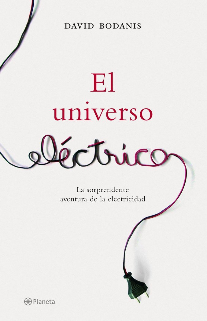 El universo eléctrico, de Bodanis | portada del libro
