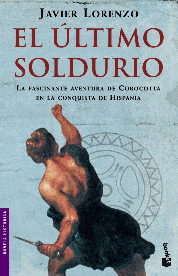 El último soldurio, de Lorenzo | portada del libro