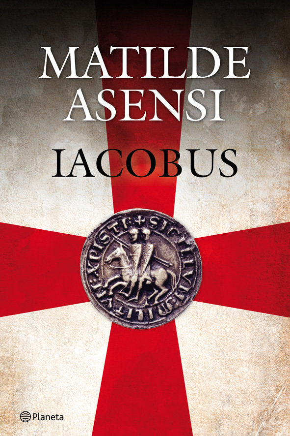 Iacobus, de MATILDE ASENSI | portada del libro