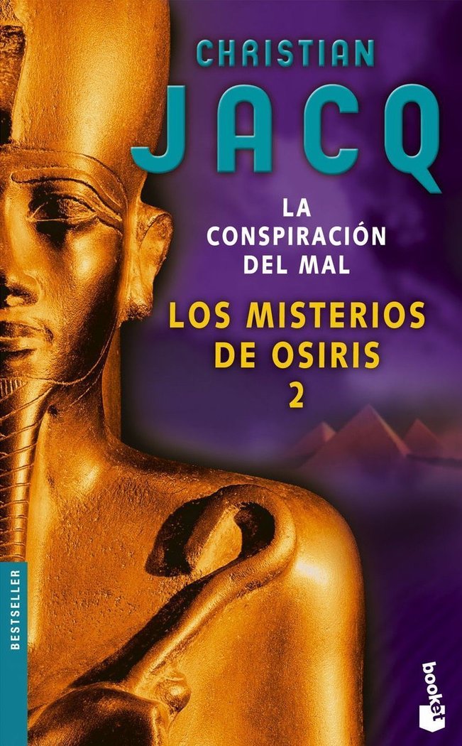 Los misterios de Osiris 2. La conspiración del mal, de CHRISTIAN JACQ | portada del libro