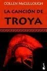La canción de Troya, de MCCULLOUGH | portada del libro