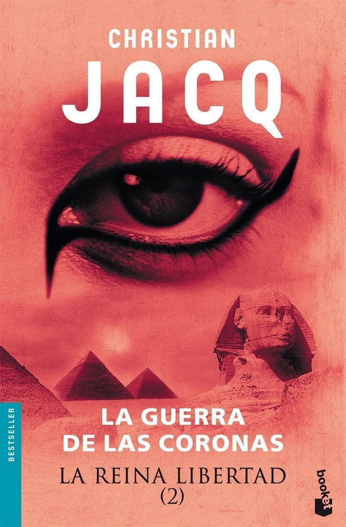 La Reina Libertad 2. La guerra de las coronas, de Jacq | portada del libro