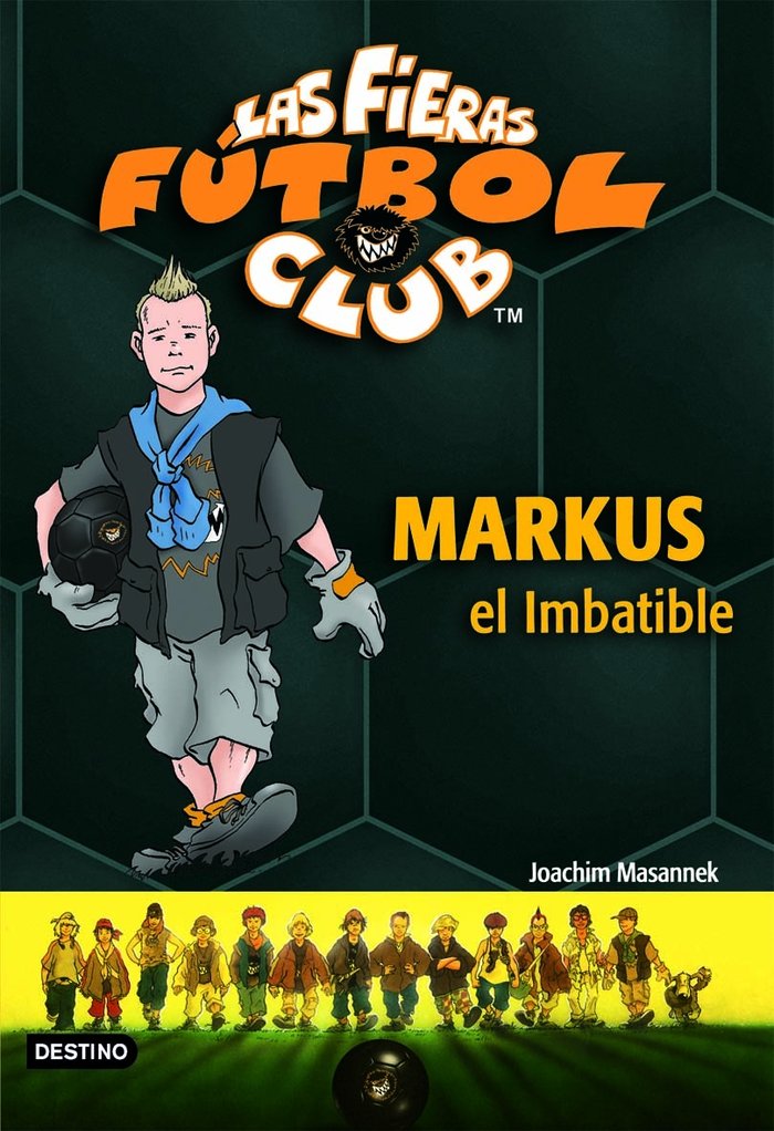 Markus el Imbatible, de Masannek, Joachim | portada del libro