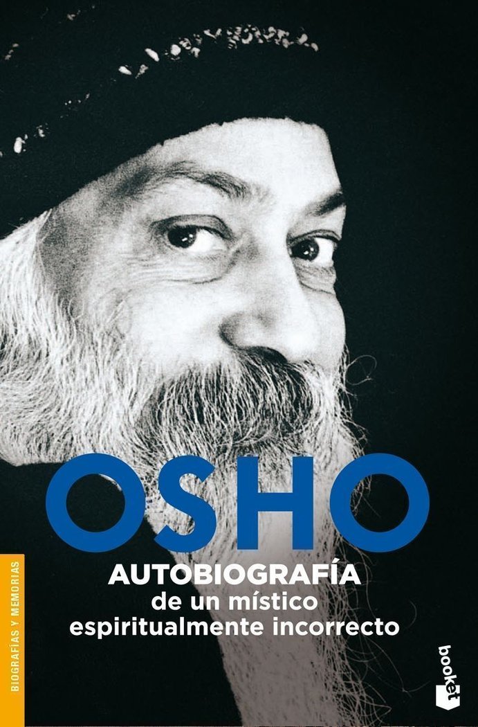 Autobiograf¡a de un m¡stico espiritualmente incorrecto, de OSHO | portada del libro