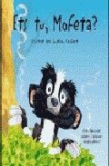 HAS ESTAT TU, MOFETA?, de JONATHAN LAMBERT | portada del libro