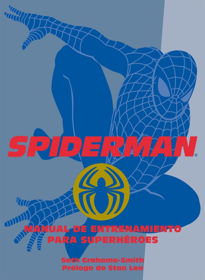 Spiderman. Manual de entrenamiento para superhéroes, de Grahame-Smith | portada del libro