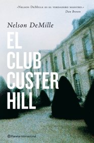 El Club Custer Hill, de DEMILLE,NELSON | portada del libro