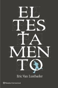 El testamento, de VAN LUSTBADER,ERIC | portada del libro