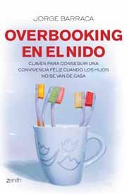 Overbooking en el nido, de BARRACA,JORGE | portada del libro