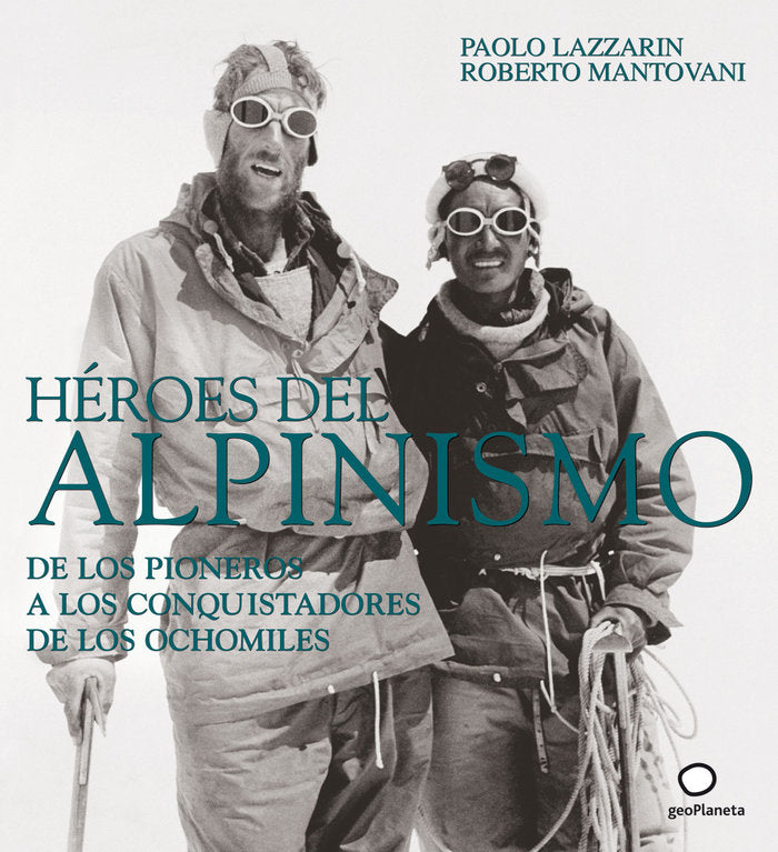 Héroes del alpinismo, de ROBERTO MANTOVANI | portada del libro