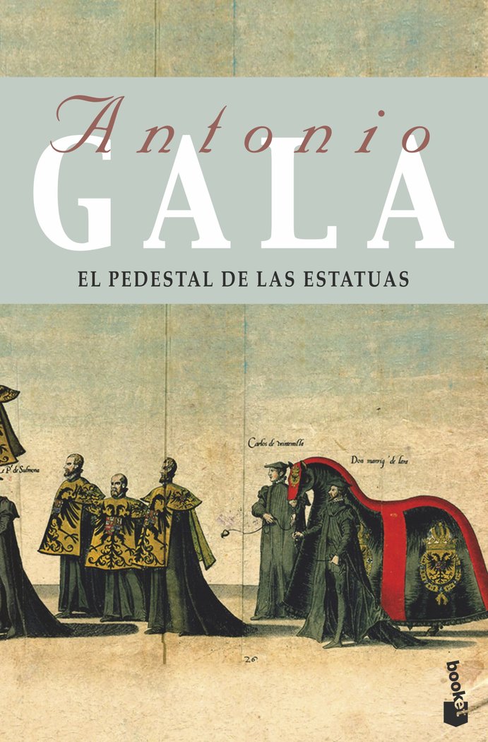 El pedestal de las estatuas, de Gala | portada del libro