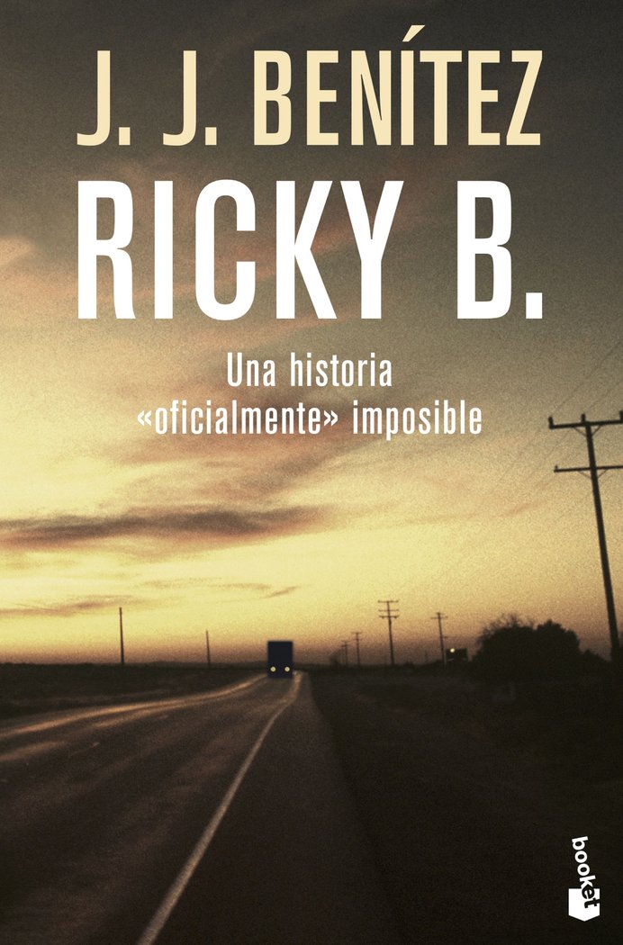 Ricky B. Una historia «oficialmente» imposible, de Benítez, J. J. | portada del libro