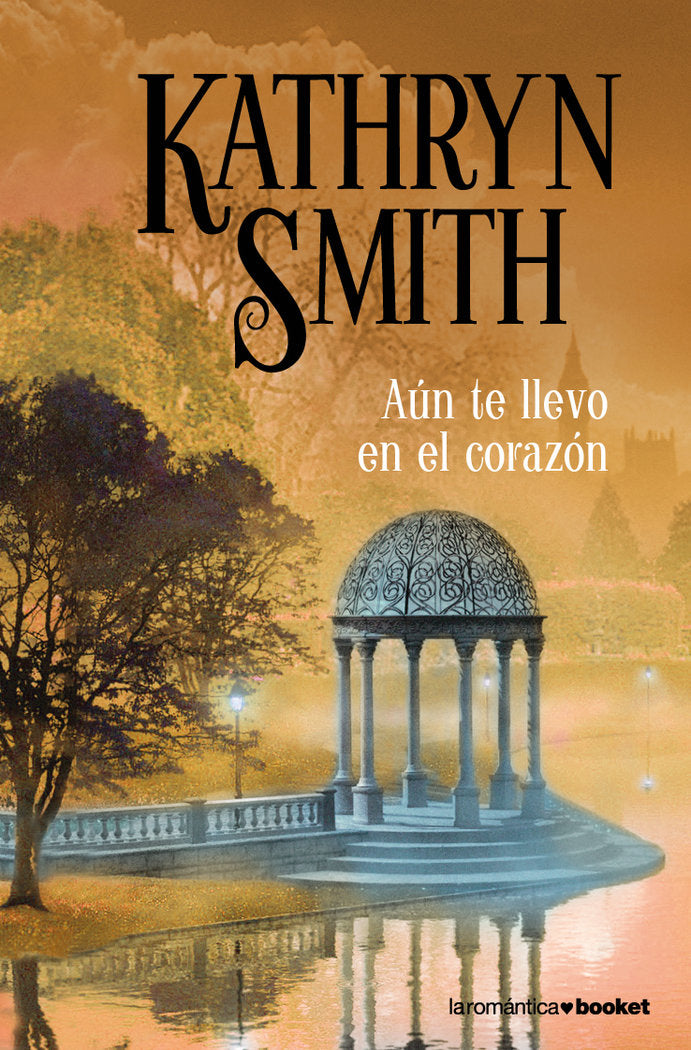 Aún te llevo en el corazón, de Smith | portada del libro