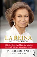 La Reina muy de cerca, de Pilar Urbano | portada del libro