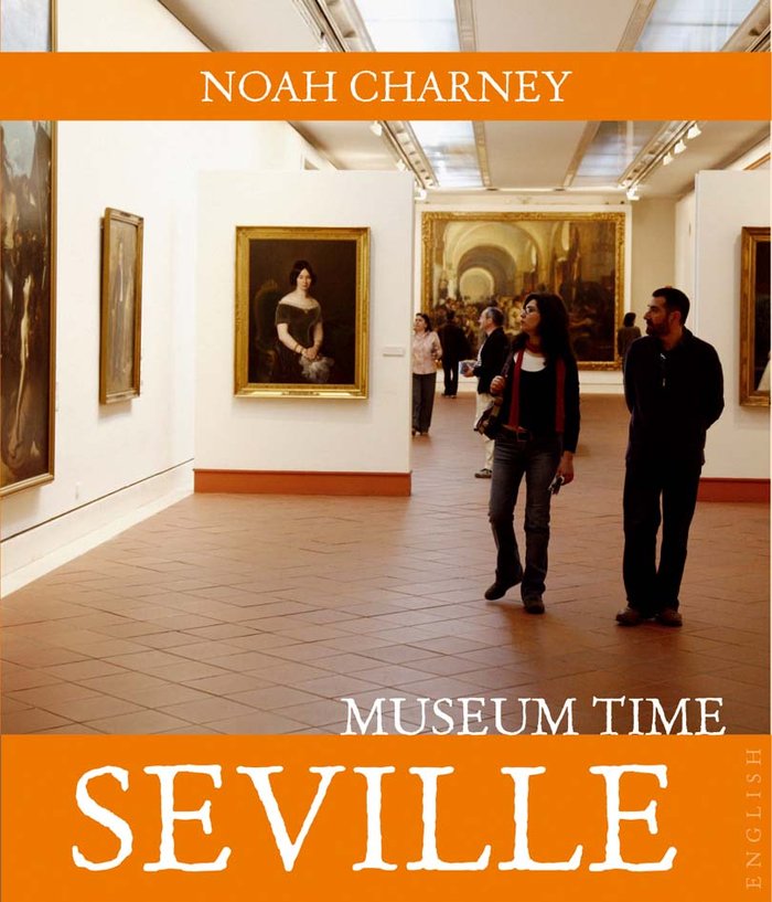 Seville Museum Time, de NOAH CHARNEY | portada del libro