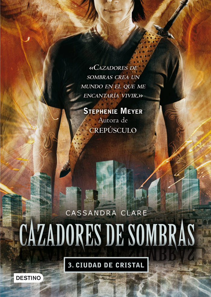 Ciudad de cristal. Cazadores de sombras 3, de Clare | portada del libro