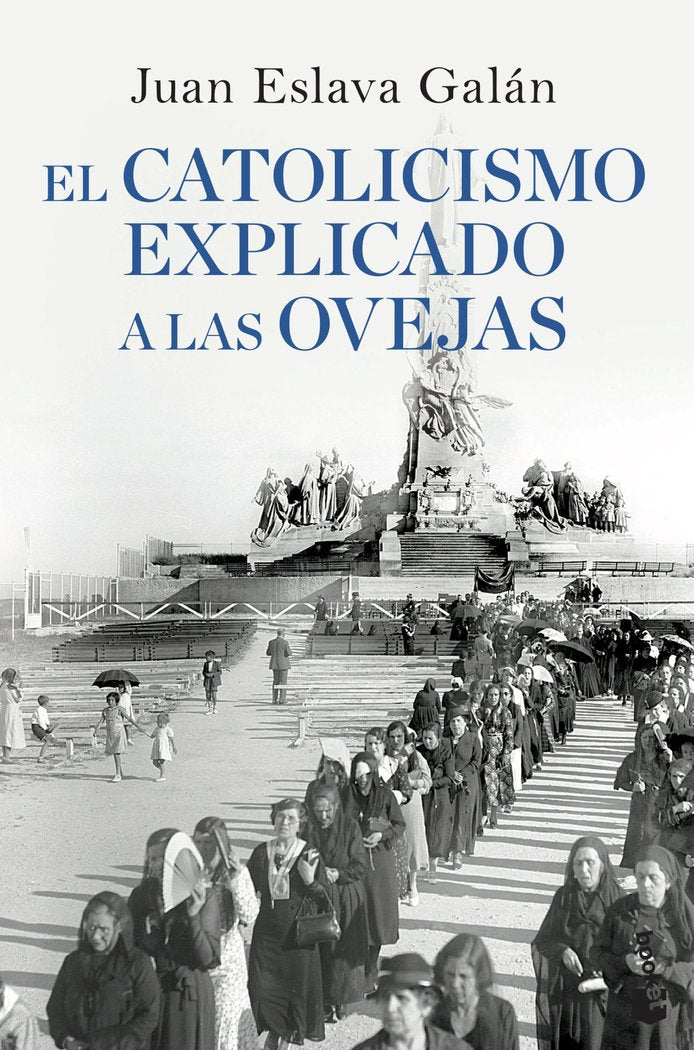 El catolicismo explicado a las ovejas, de Eslava Galán, Juan | portada del libro