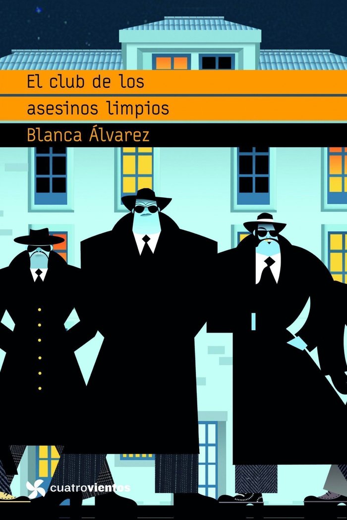 El club de los asesinos limpios, de Álvarez, Blanca | portada del libro