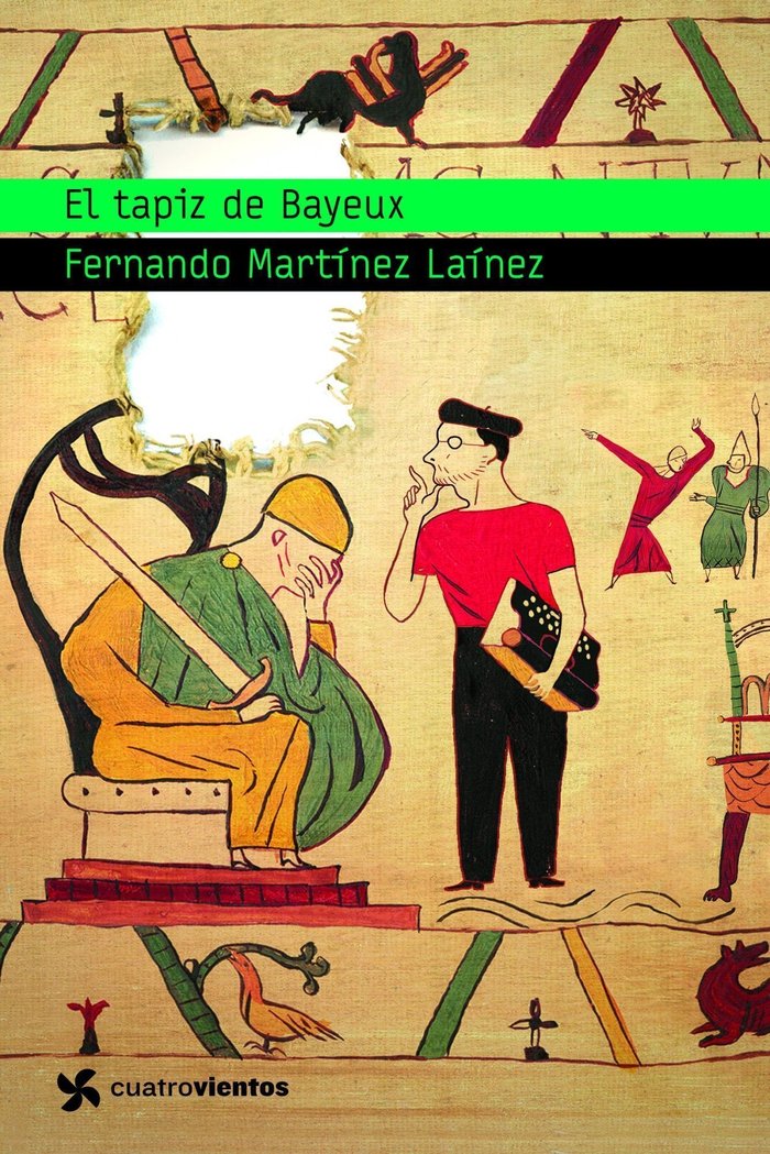 El tapiz de Bayeux, de Martínez Laínez, Fernando | portada del libro