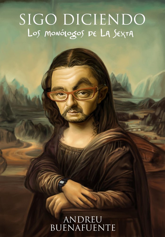 Sigo diciendo, de Buenafuente, Andreu | portada del libro