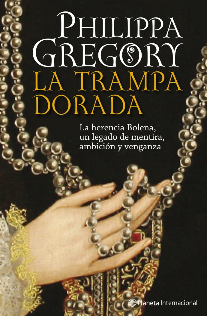 La trampa dorada, de PHILIPPA GREGORY | portada del libro