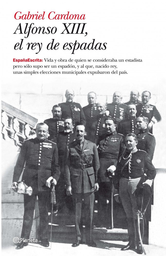 Alfonso XIII, el rey de espadas, de Cardona | portada del libro
